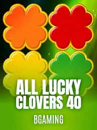 Bgaming : All Lucky Clover 40 - GOODGAMING138